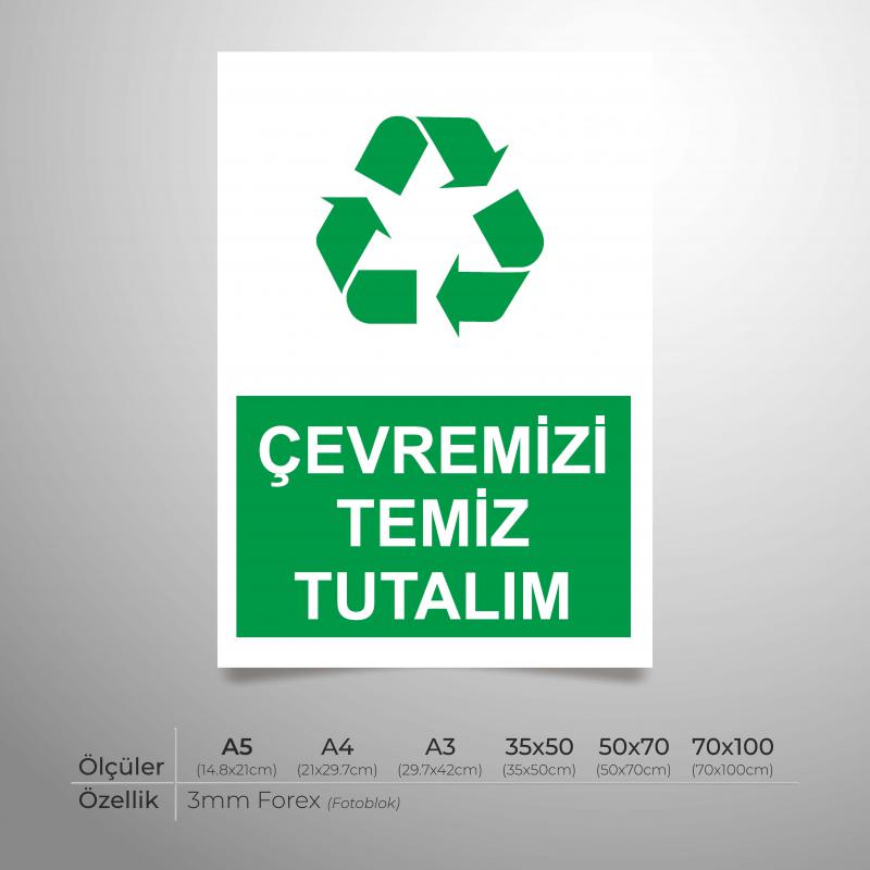 Çevreyi Temiz Tutalım Yönlendirme Levhası